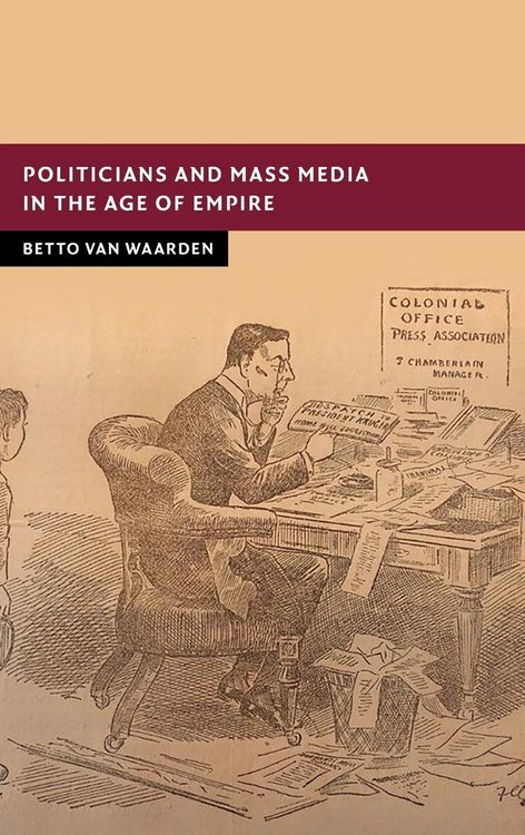 Produktbild: Politicians and Mass Media in the Age of Empire