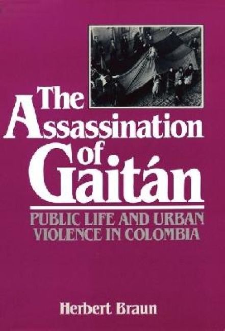 Produktbild: The Assassination of Gait&aacute;n