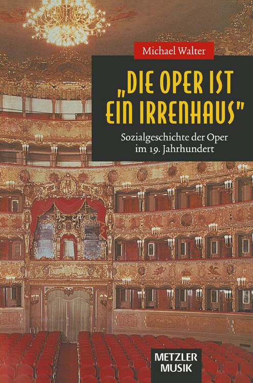 Produktbild: "Die Oper ist ein Irrenhaus"