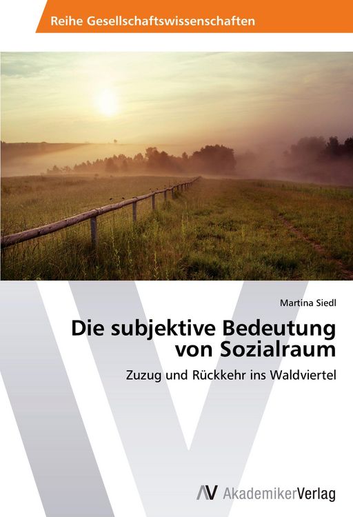 Produktbild: Die subjektive Bedeutung von Sozialraum