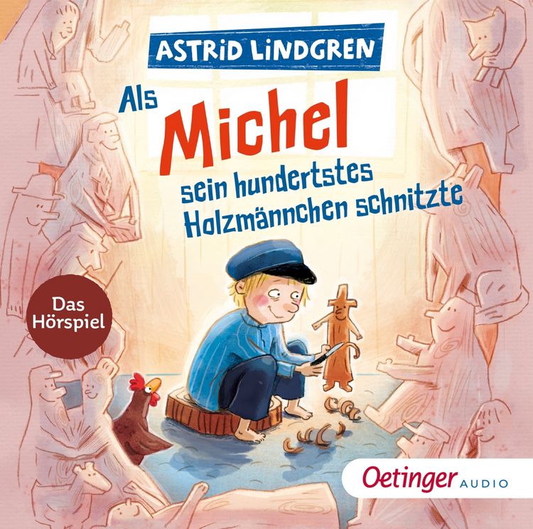 Produktbild: Als Michel sein hundertstes Holzm&auml;nnchen schnitzte. Das H&ouml;rspiel