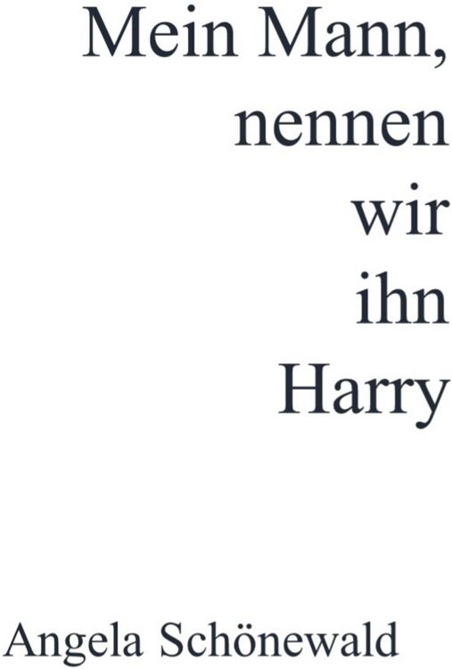 Produktbild: Mein Mann, nennen wir ihn Harry