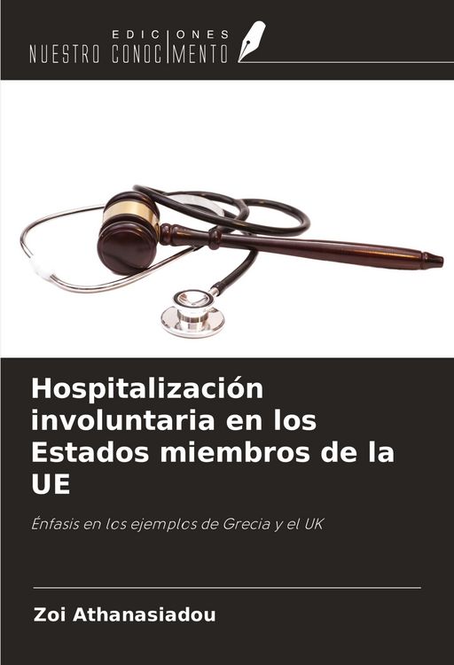 Produktbild: Hospitalizaci&oacute;n involuntaria en los Estados miembros de la UE