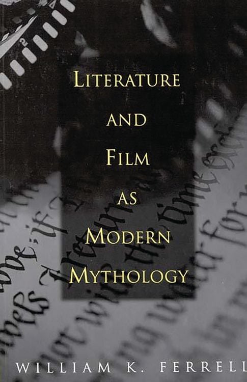 Produktbild: Literature and Film as Modern Mythology