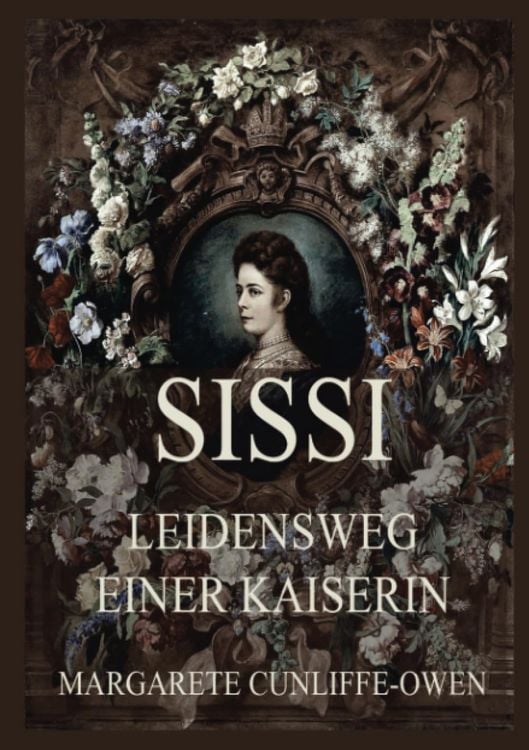 Produktbild: Sissi - Leidensweg einer Kaiserin