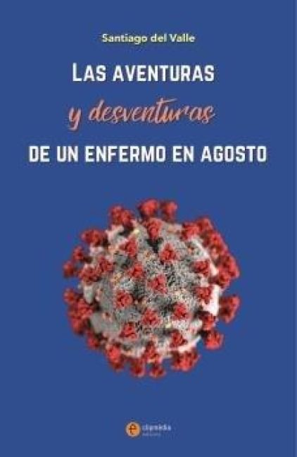 Produktbild: Aventuras y desventuras de un enfermo en agosto