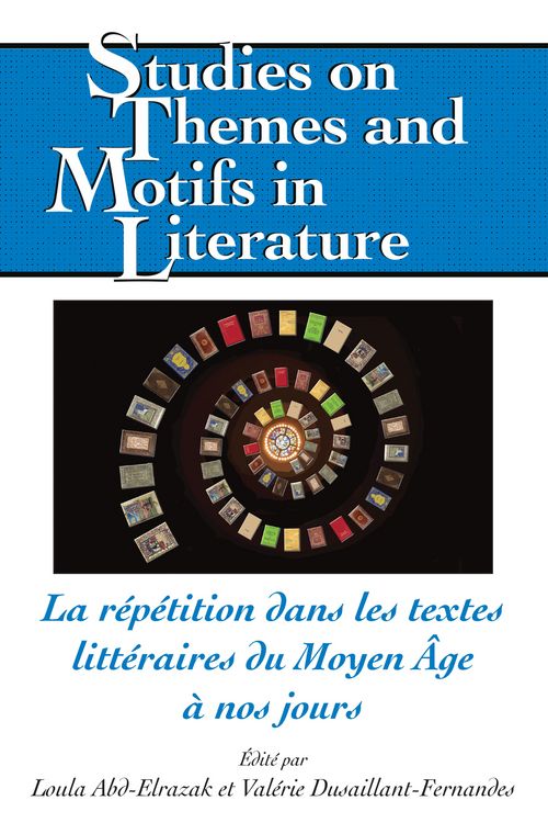 Produktbild: La r&eacute;p&eacute;tition dans les textes litt&eacute;raires du Moyen &Acirc;ge &agrave; nos jours
