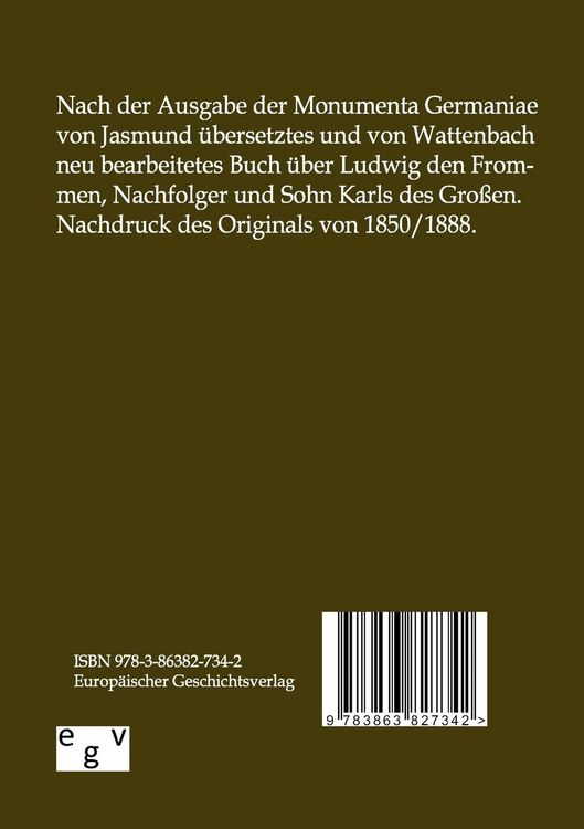 Produktbild: Die Lebensbeschreibungen Kaiser Ludwigs des Frommen