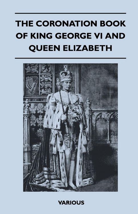 Produktbild: The Coronation Book of King George VI and Queen Elizabeth
