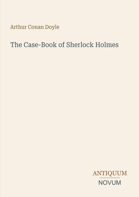 Produktbild: The Case-Book of Sherlock Holmes