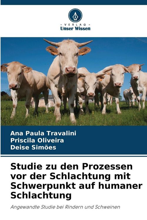 Produktbild: Studie zu den Prozessen vor der Schlachtung mit Schwerpunkt auf humaner Schlachtung