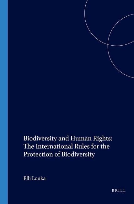 Produktbild: Biodiversity and Human Rights: The International Rules for the Protection of Biodiversity