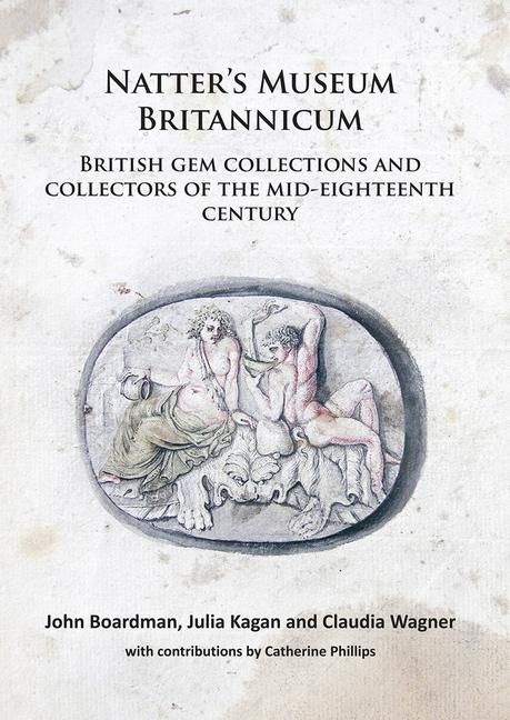 Produktbild: Natter's Museum Britannicum: British gem collections and collectors of the mid-eighteenth century