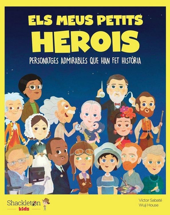 Produktbild: Els meus petits herois : personatges admirables que han fet hist&ograve;ria