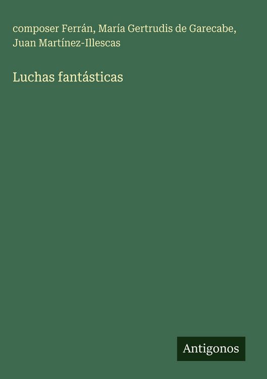 Produktbild: Luchas fant&aacute;sticas