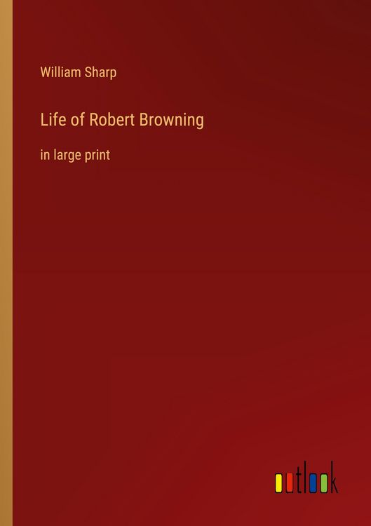 Produktbild: Life of Robert Browning