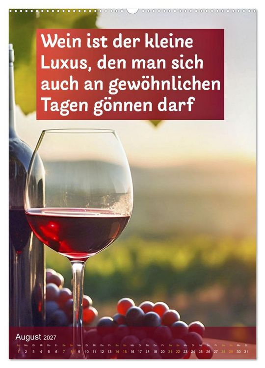 Produktbild: Im Zeichen des Weins - Gedanken f&uuml;r Geniesser (hochwertiger Premium Wandkalender 2027 DIN A2 hoch), Kunstdruck in Hochglanz