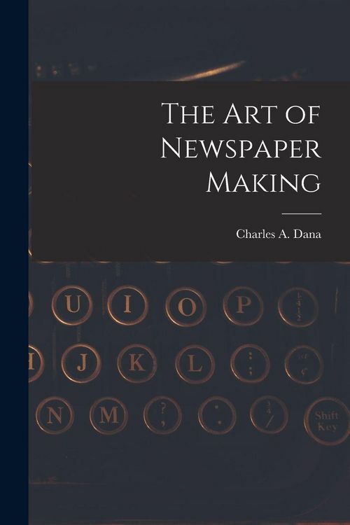 Produktbild: The Art of Newspaper Making