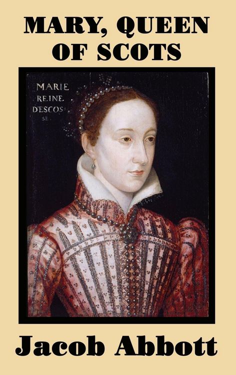 Produktbild: Mary, Queen of Scots - A Classic Biography of Power, Betrayal, and Tragedy