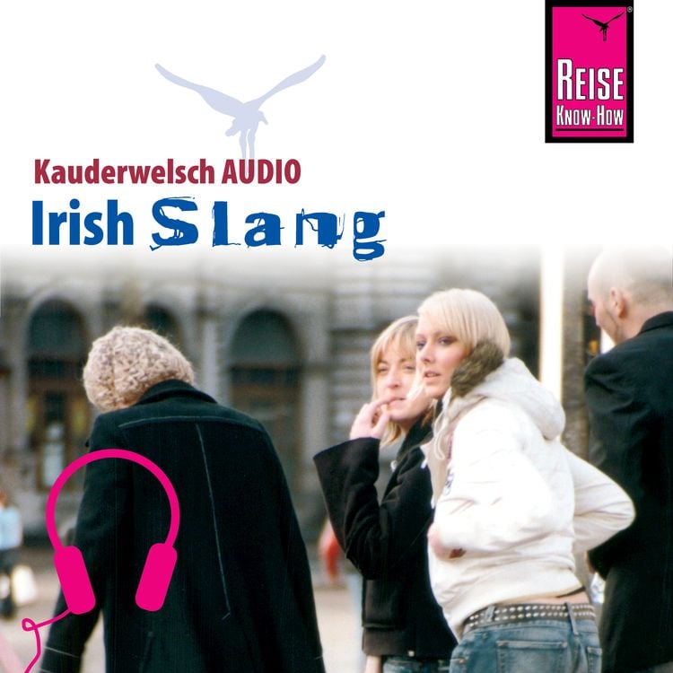 Produktbild: Reise Know-How Kauderwelsch AUDIO Irish Slang
