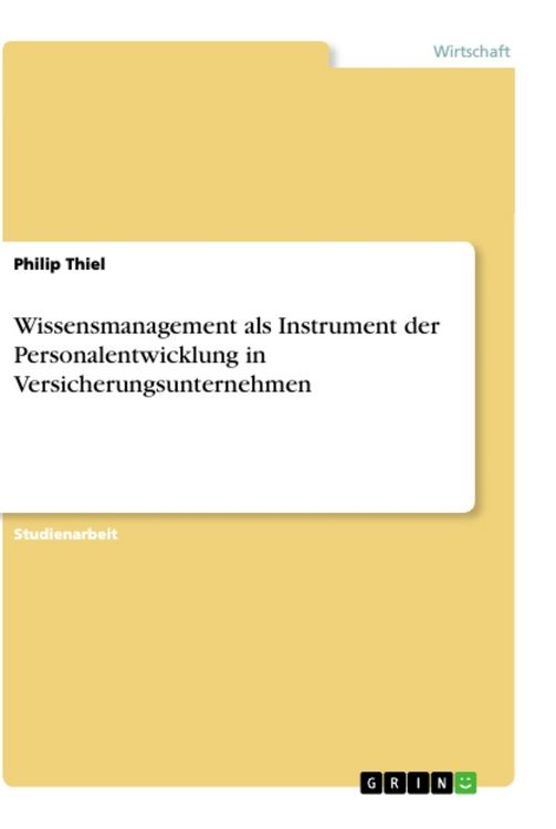 Produktbild: Wissensmanagement als Instrument der Personalentwicklung in Versicherungsunternehmen
