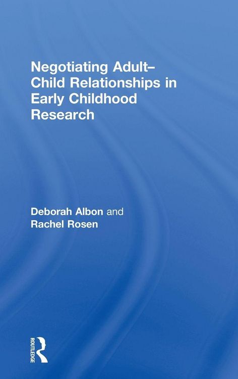 Produktbild: Negotiating Adult-Child Relationships in Early Childhood Research