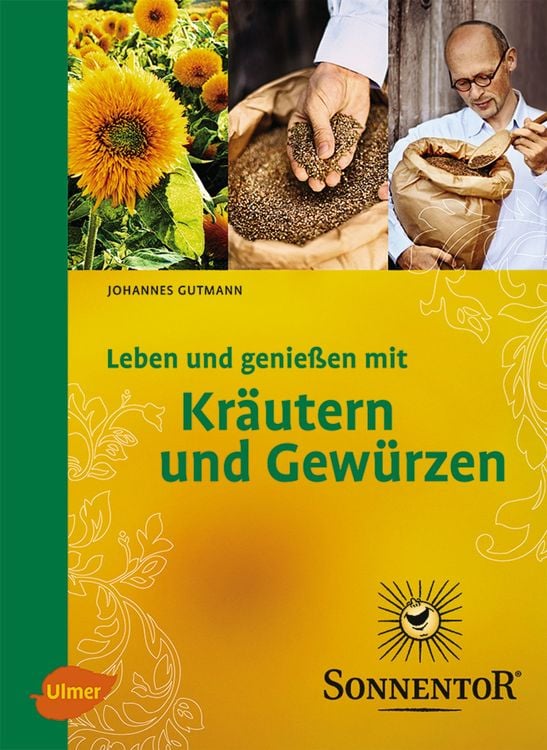 Produktbild: Sonnentor. Leben und genießen mit Kräutern und Gewürzen