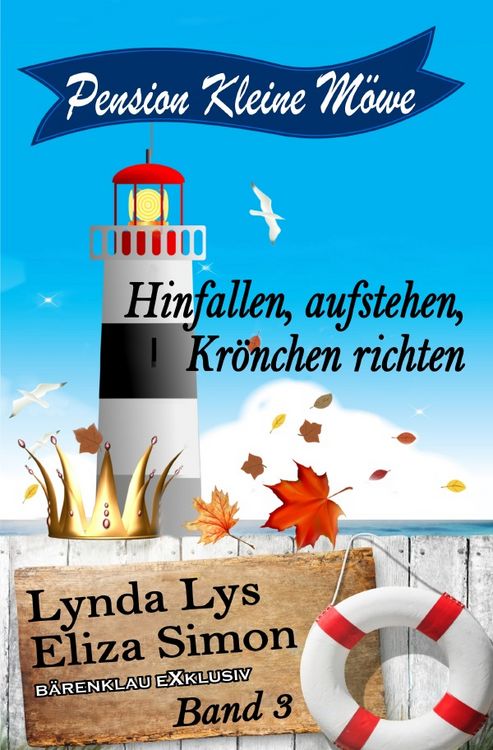 Produktbild: Pension Kleine M&ouml;we Band 3: Hinfallen, aufstehen, Kr&ouml;nchen richten