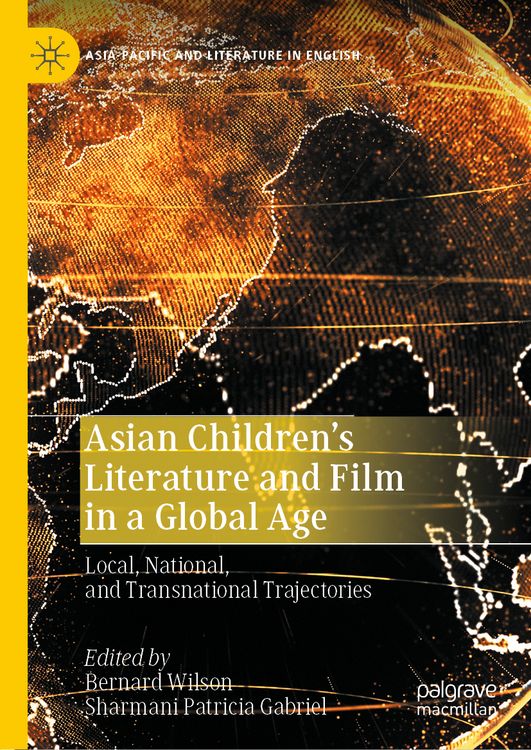 Produktbild: Asian Children&rsquo;s Literature and Film in a Global Age