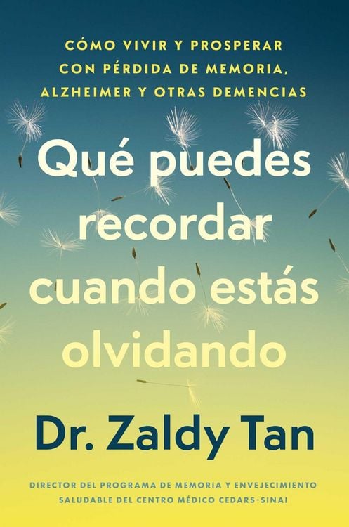 Produktbild: Qu&eacute; Puedes Recordar Cuando Est&aacute;s Olvidando, Spanish-Language Edition of What to Remember When You Are Forgetting