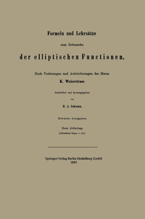 Produktbild: Formeln und Lehrs&auml;tze zum Gebrauche der elliptischen Functionen