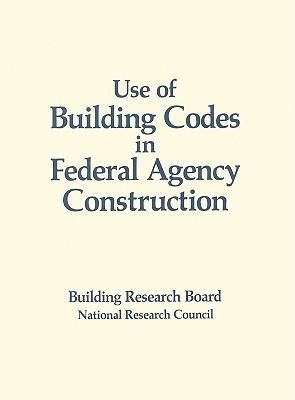 Produktbild: Use of Building Codes in Federal Agency Construction