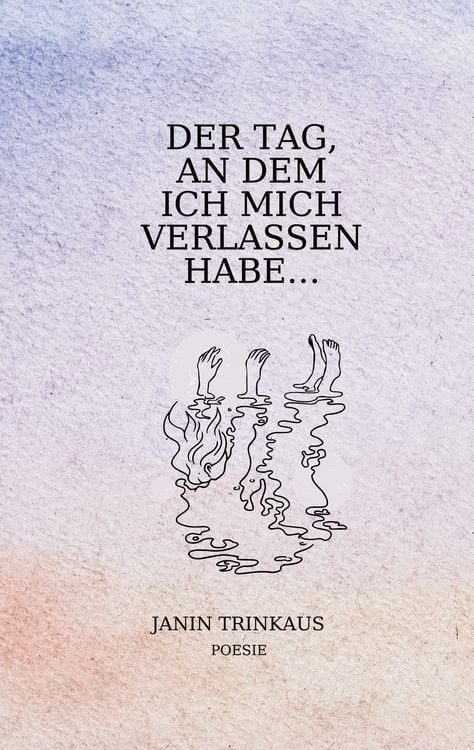 Produktbild: Der Tag, an dem ich mich verlassen habe
