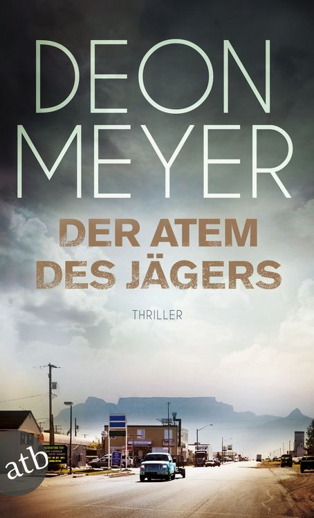 Produktbild: Der Atem des J&auml;gers / Bennie Griessel Band 1