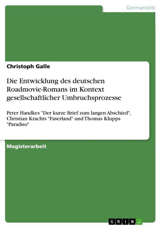 Produktbild: Die Entwicklung des deutschen Roadmovie-Romans im Kontext gesellschaftlicher Umbruchsprozesse