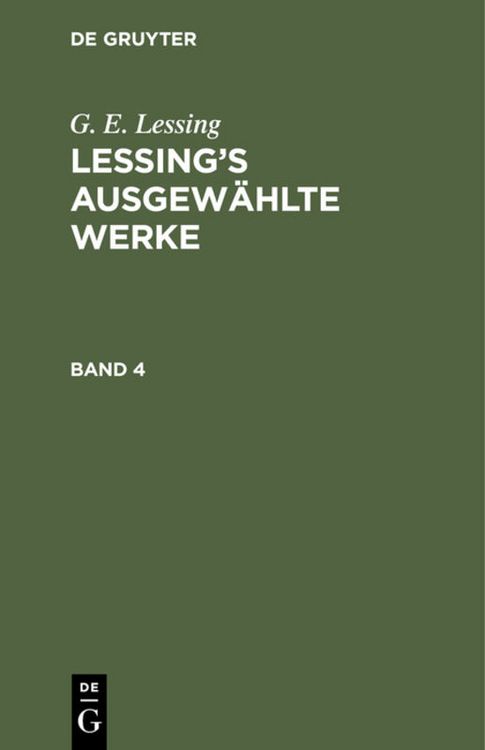 Produktbild: Lessing&rsquo;s ausgew&auml;hlte Werke. Band 4