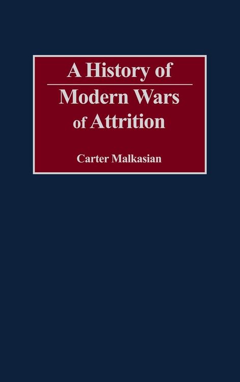 Produktbild: A History of Modern Wars of Attrition