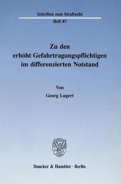 Produktbild: Zu den erh&ouml;ht Gefahrtragungspflichtigen im differenzierten Notstand.