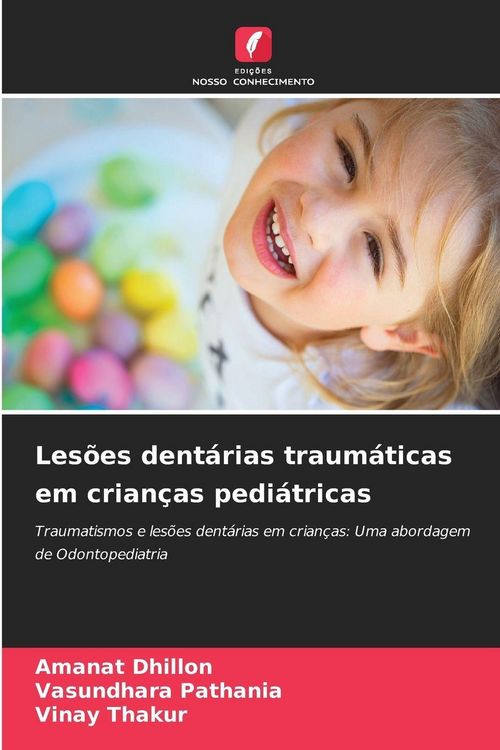 Produktbild: Les&otilde;es dent&aacute;rias traum&aacute;ticas em crian&ccedil;as pedi&aacute;tricas