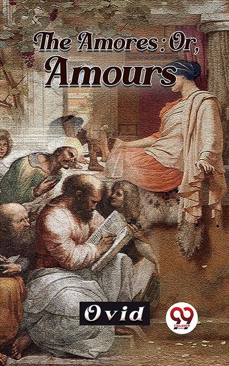 Produktbild: The Amores; Or, Amours