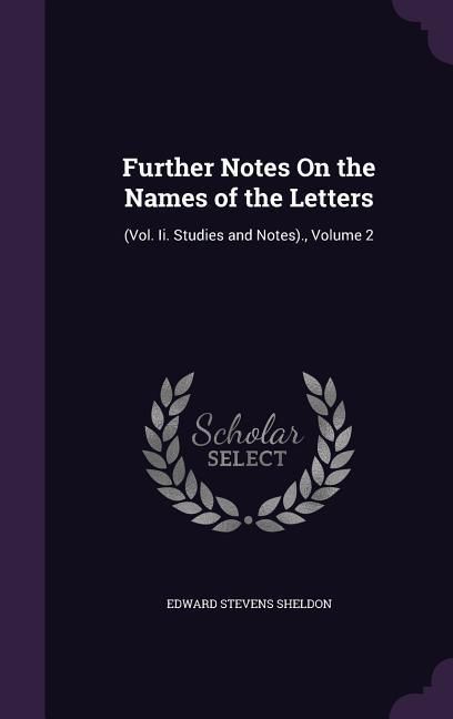 Produktbild: Further Notes On the Names of the Letters
