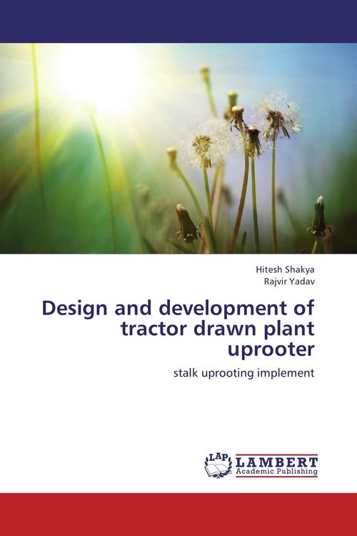 Produktbild: Design and development of tractor drawn plant uprooter