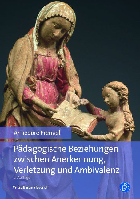 Produktbild: P&auml;dagogische Beziehungen zwischen Anerkennung, Verletzung und Ambivalenz