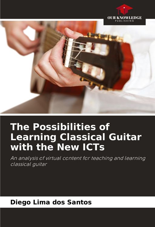 Produktbild: The Possibilities of Learning Classical Guitar with the New ICTs