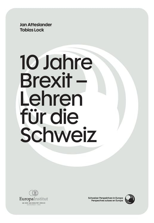 Produktbild: 10 Jahre Brexit: Erwartungen und Realit&auml;t &ndash; Lehren f&uuml;r die Schweiz?