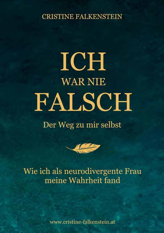 Produktbild: Ich war nie falsch - Der Weg zu mir selbst