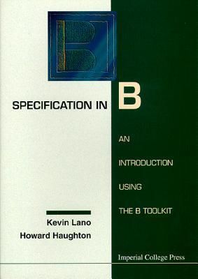 Produktbild: Specification in B: An Introduction Using the B Toolkit