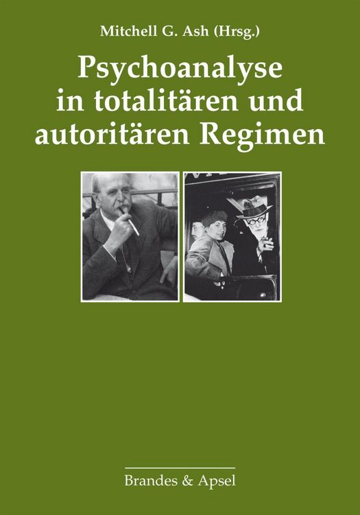 Produktbild: Psychoanalyse in totalit&auml;ren und autorit&auml;ren Regimen