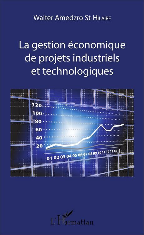 Produktbild: La gestion economique de projets industriels et technologiques