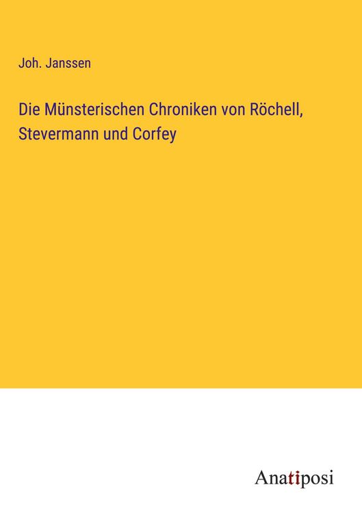 Produktbild: Die M&uuml;nsterischen Chroniken von R&ouml;chell, Stevermann und Corfey
